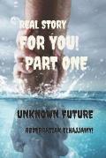 Unknown future: From the road to riches series /Page 32 /(6:9) inche real story