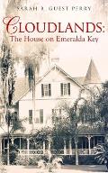 Cloudlands: The House on Emeralda Key