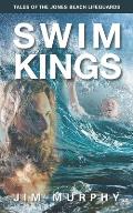 Swim Kings: Tales of the Jones Beach Lifeguards