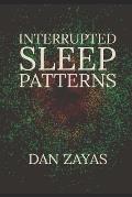 Interrupted Sleep Patterns