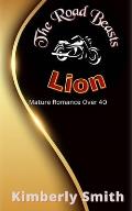 The Road Beasts: Lion: Mature Romance Over 40