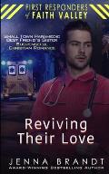 Reviving Their Love: Small Town Paramedic, Best Friend's Sister, Christian Suspenseful Romance