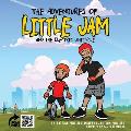 The Adventures of Little Jam & The Electric Unicycle