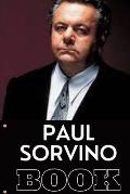 Paul Sorvino Book: A collection of memories from early life till death