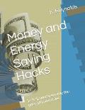 Money and Energy Saving Hacks: To help you survive the price of living crisis