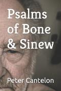 Psalms of Bone & Sinew