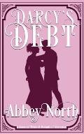 Darcy's Debt: A Sensual Pride & Prejudice Variation