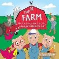 The Farm: The True Story of the Three Pigs; Jesse, Arnold and Buster