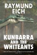 Kunbarra and the Whiteants: A Portia Oakeshott, Dinosaur Veterinarian Short Story