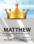 Understanding Matthew's Gospel - Volume 2: Matthew 14-28: A Guide to Matthew's Good News