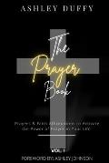 The Prayer Book: Prayers & Faith Affirmations to Activate the Power of Prayer in Your Life