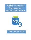 MySQL: Database Management System Lab Manual