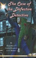 The Case of the Defective Detective