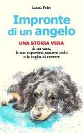 Impronte di un angelo: Una storia vera