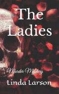 The Ladies: Murder Mystery