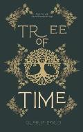 Tree of Time: Books 2 & 3 of The White Phoenix Saga
