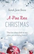 A Pine Rose Christmas