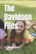 The Davidson Files: Fifteen Minutes of Fame