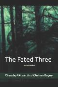 The Fated Three