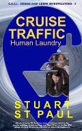 Cruise Traffic: Human Laundry