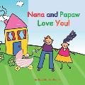Nana and Papaw Love You!: baby girl version