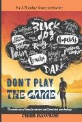 Don't play the game: The essence of female nature and feminist psychology