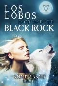 Los lobos escoceses de Black Rock: (Fantas?a rom?ntica)