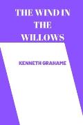 The Wind in the Willows by kenneth grahame