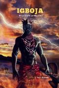 Igboja: The god of Osupa kingdom