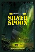 The Lost of a Silver Spoon: The Life of Lennon (based on a true story)