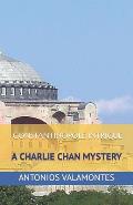 Charlie Chan: Constantinople Intrigue: A CHALIE CHAN MYSTERY