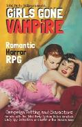 GiRLS GONE VAMPiRE: Romantic Horror RPG
