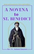 A Novena To St. Benedict: Divine intercessions for Grace and Guidance