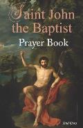 Saint John the Baptist Prayer Book