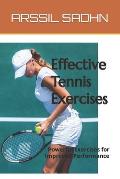 Effective Tennis Exercises: Powerful Exercises for Improved Performance