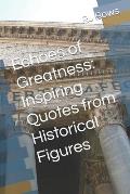 Echoes of Greatness: Inspiring Quotes from Historical Figures