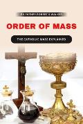 Order of Mass: The Catholic mass explained
