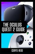 The Oculus Quest 2 Guide: Your Ultimate Beginner's Journey to Mastering VR for All Genders!
