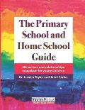 The Primary School and Home School Guide: Ethical sex and relationships education for young children