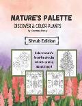 Nature's Palette (Coloring Book): Discover and Color Plants