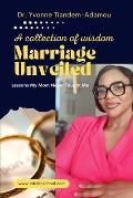 Marriage Unveiled: Lessons My Mother Never Taught Me