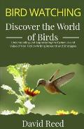 Birdwatching: Discover the World of Birds: Introduction and Beginners Guide to Bird Watching