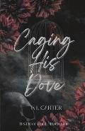 Caging His Dove: An enemies-to-lovers, forced marriage romance