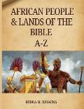 African People and Lands of the Bible A-Z