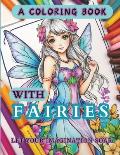 A Coloring Book with Fairies: Let Your Imagination Soar