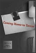 Coming Home To Terror