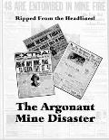 Ripped From the Headlines: The Argonaut Mine Disaster of 1922