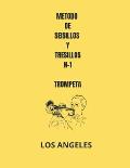 Metodo de Seisillos Y Tresillos N-1 Trompeta: Los Angeles