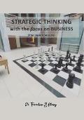 Strategic Thinking with the focus on Business: (The Basic Concepts)