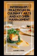 Internship/Practicum in Culinary Arts and Kitchen Management